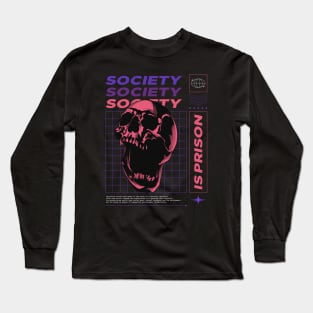 Anti Society Is Prison Rebel Anarchist Skull Urban wear Long Sleeve T-Shirt